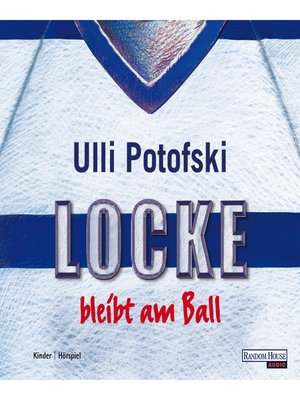 cover image of Locke bleibt am Ball